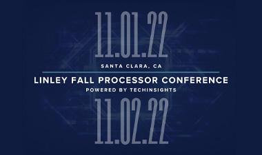 Linley Fall Processor会议2022